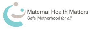 Maternal Health Matters
